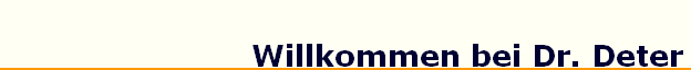 Willkommen bei Dr. Dipl.-Ing. Deter